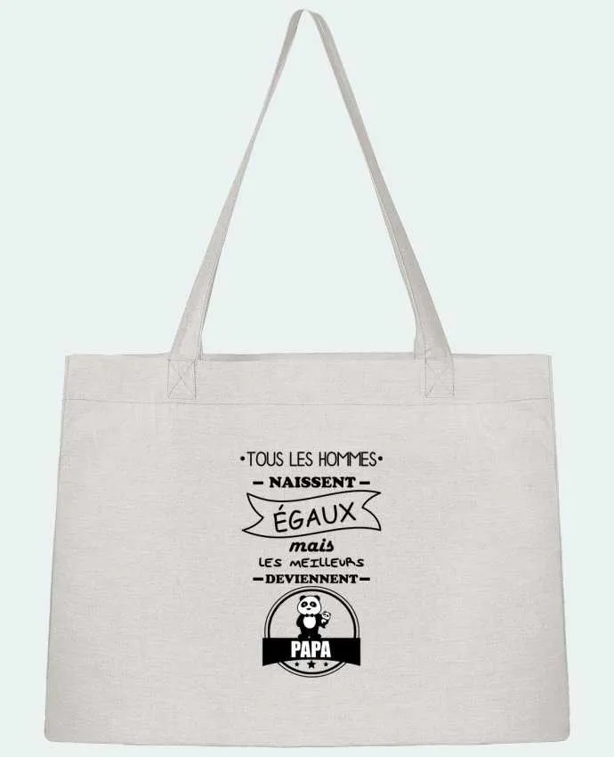 Sac Shopping Tous les hommes naissent égaux mais les meilleurs deviennent papa, père, papas par Beni