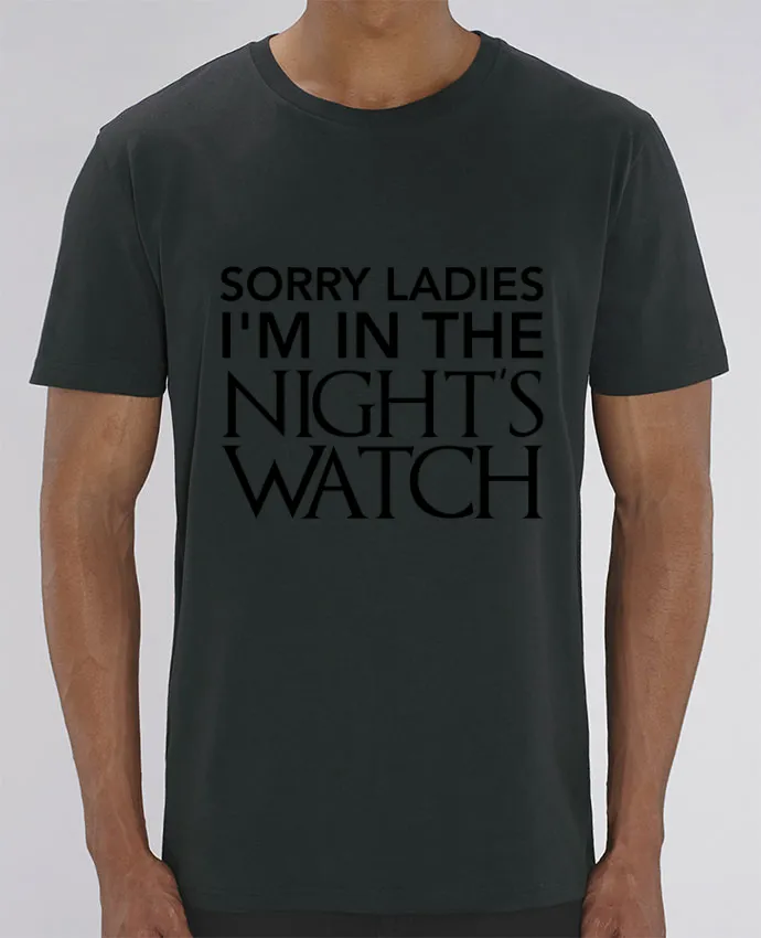T-Shirt Sorry ladies I'm in the night's watch par tunetoo